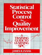 Statistical Process Control For Quality Improvement: A Training Guide To Learning SPC