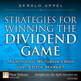 Strategies for Winning the Dividend Game: Maximizing Returns from the Stock Market