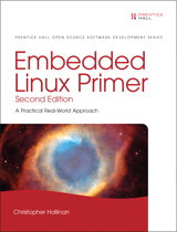 Embedded Linux Primer: A Practical Real-World Approach, Portable Documents, 2nd Edition