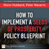 How to Implement a Seeds of Prosperity Policy Blueprint