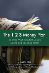 1-2-3 Money Plan, The: The Three Most Important Steps to Saving and Spending Smart