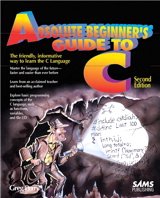 Absolute Beginner's Guide to C,, 2nd Edition
