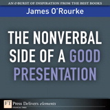 The Nonverbal Side of a Good Presentation