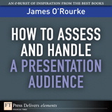 How to Access and Handle a Presentation Audience