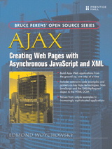 AJAX: Creating Web Pages with Asynchronous JavaScript and XML: Creating Web Pages with Asynchronous JavaScript and XML