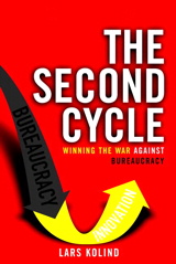 Second Cycle, The: Winning the War Against Bureaucracy (paperback)