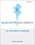 Bluetooth Low Energy: The Developer's Handbook