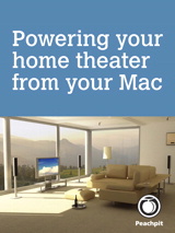 Powering your home theater from your Mac