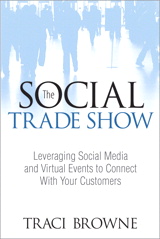 The Social Trade Show,Rough Cuts: Leveraging Social Media and Virtual Events to Connect With Your Customers