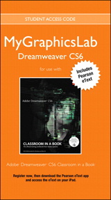 MyLab Graphics Dreamweaver Course with Adobe Dreamweaver CS6 Classroom in a Book