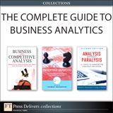 The Complete Guide to Business Analytics (Collection)