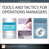 Tools and Tactics for Operations Managers (Collection)