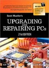 Upgrading and Repairing PCs, 21st Edition