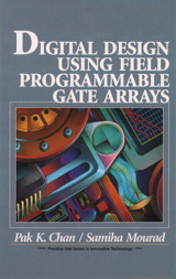 Digital System Design Using Field Programmable Gate Arrays