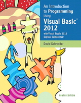 Introduction to Programming Using Visual Basic 2012(w/Visual Studio 2012 Express Edition DVD), An, 9th Edition