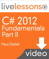 C# 2012 Fundamentals LiveLessons Parts I, II, III, and IV (Video Training): Part II, Lesson 12: OOP: Polymorphism, Interfaces and Operator Overloading, Downloadable Version