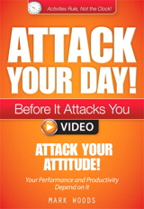 Module 3: Attack Your Attitude!: Your Performance and Productivity Depend on It