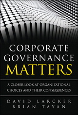 Corporate Governance Matters: A Closer Look at Organizational Choices and Their Consequences (paperback)