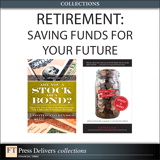 Retirement: Saving Funds for Your Future (Collection)