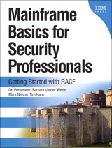 Mainframe Basics for Security Professionals: Getting Started with RACF (paperback)