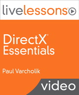 DirectX Essentials LiveLessons (Video Training), Downloadable