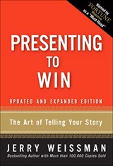 Presenting to Win: The Art of Telling Your Story, Updated and Expanded Edition (paperback)