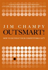Outsmart: How to Do What Your Competitors Can't (paperback)