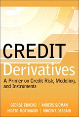 Credit Derivatives: A Primer on Credit Risk, Modeling, and Instruments (paperback)