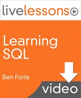 Learning SQL LiveLessons (Video Training), Downloadable Version