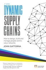 Dynamic Supply Chains: How to Design, Build and Manage People-Centric Value Networks, 3rd Edition