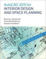 AutoCAD 2015 for Interior Design and Space Planning, 3rd Edition