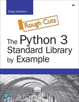 Python 3 Standard Library by Example, Rough Cuts, The