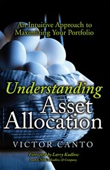 Understanding Asset Allocation: An Intuitive Approach to Maximizing Your Portfolio (paperback)