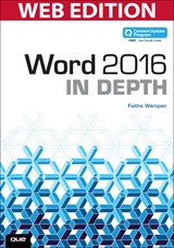 Word 2016 In Depth (Web Edition with Content Update Program)