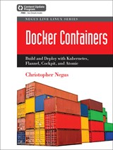 Docker Containers: Build and Deploy with Kubernetes, Flannel, Cockpit and Atomic