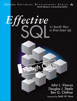 Effective SQL: 61 Specific Ways to Write Better SQL, Rough Cuts