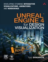 Unreal Engine 4 for Design Visualization: Developing Stunning Interactive Visualizations, Animations, and Renderings, Rough Cuts