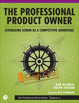 Professional Product Owner, The: Leveraging Scrum as a Competitive Advantage, Rough Cuts