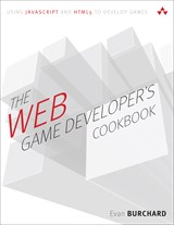 Web Game Developer's Cookbook, The: Using JavaScript and HTML5 to Develop Games (paperback)