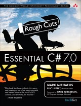Essential C# 7.0, Rough Cuts, 6th Edition