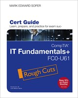 CompTIA IT Fundamentals+ FC0-U61 Cert Guide, Rough Cuts