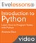 Introduction to Python LiveLessons: Learn How to Program Today with Python