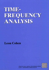 Time Frequency Analysis: Theory and Applications