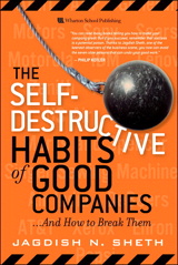 Self-Destructive Habits of Good Companies, The