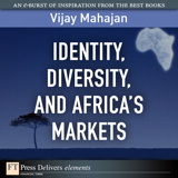 Identity, Diversity, and Africa's Markets