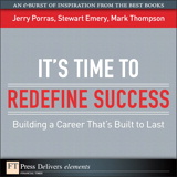 It's Time to Redefine Success: Building a Career That's Built to Last