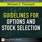 Guidelines for Options and Stock Selection