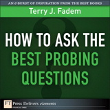 How to Ask the Best Probing Questions