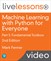 Machine Learning with Python for Everyone Part 3: Fundamental Toolbox (Video Training)