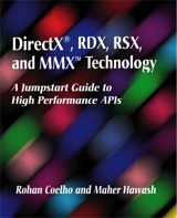 DirectX, RDX, RSX, and MMX Technology: A Jumpstart Guide to High Performance APIs